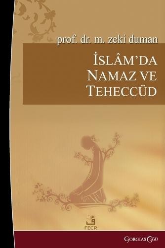 Prayer and Tahajjud in Islam: (And Special Verses Selected for Prayer)  by Zeki Duman at Abbey's Bookshop, 