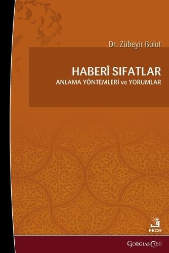 Khaberi Adjectives: Comprehension Methods and Comments  by Zübeyr Bulut at Abbey's Bookshop, 