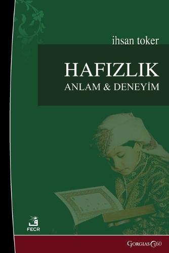 Memorization: Meaning and Experience  by &#304;hsan Toker at Abbey's Bookshop, 