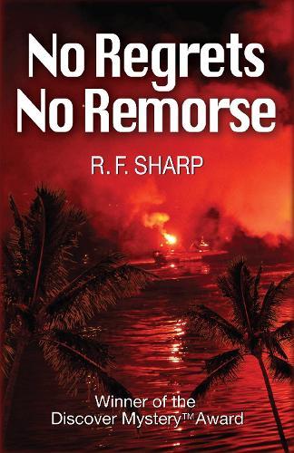 No Regrets, No Remorse  by R F Sharp at Abbey's Bookshop, 