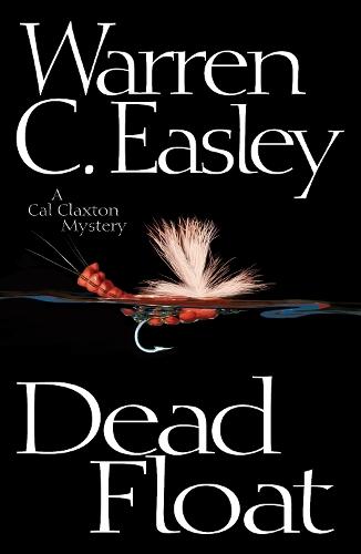 Dead Float  by Warren C Easley at Abbey's Bookshop, 