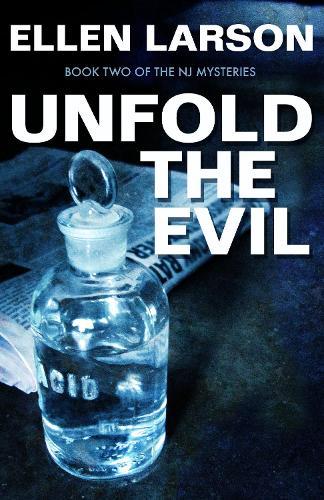 Unfold the Evil: An NJ Mystery  by Ellen Larson at Abbey's Bookshop, 