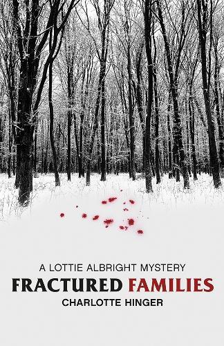 Fractured Families  by Charlotte Hinger at Abbey's Bookshop, 