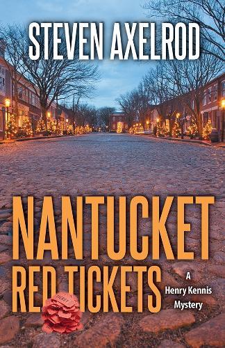 Nantucket Red Tickets  by Steven Axelrod at Abbey's Bookshop, 
