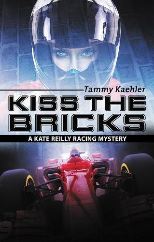 Kiss the Bricks  by Tammy Kaehler at Abbey's Bookshop, 