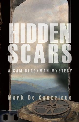 Hidden Scars  by Mark de Castrique at Abbey's Bookshop, 