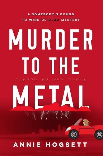 Murder to the Metal  by Annie Hogsett at Abbey's Bookshop, 