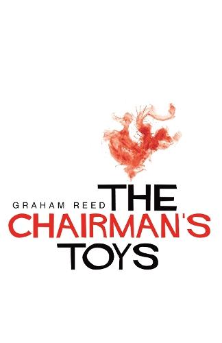 The Chairman's Toys  by Graham Reed at Abbey's Bookshop, 