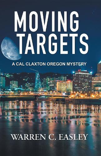 Moving Targets  by Warren C Easley at Abbey's Bookshop, 