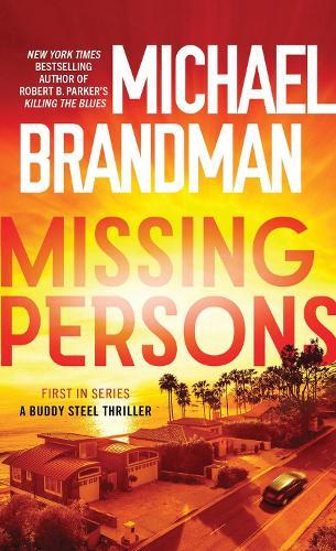 Missing Persons (#1 Buddy Steels)  by Michael Brandman at Abbey's Bookshop, 