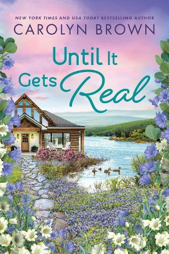 Until It Gets Real  by Carolyn Brown at Abbey's Bookshop, 