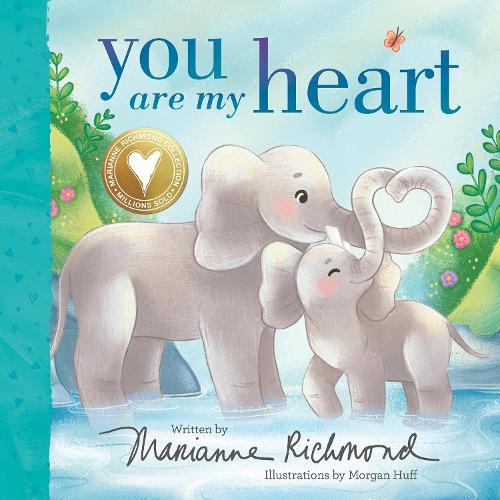 You Are My Heart  by Marianne Richmond at Abbey's Bookshop, 