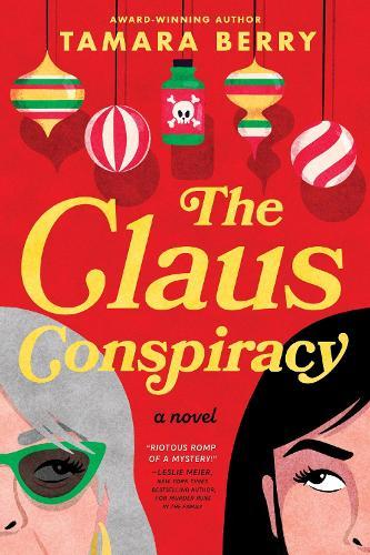 The Claus Conspiracy  by Tamara Berry at Abbey's Bookshop, 