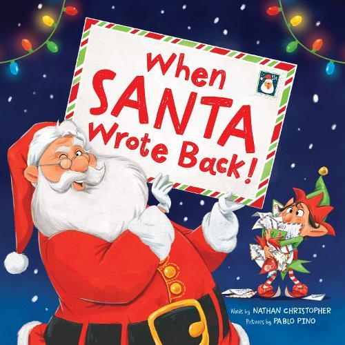 When Santa Wrote Back!  by Nathan Christopher at Abbey's Bookshop, 