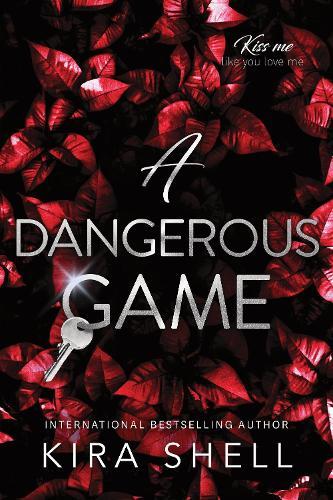 A Dangerous Game  by Kira Shell at Abbey's Bookshop, 