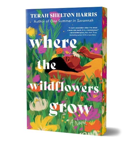 Where the Wildflowers Grow (Deluxe Edition): A Novel  by Terah Shelton Harris at Abbey's Bookshop, 
