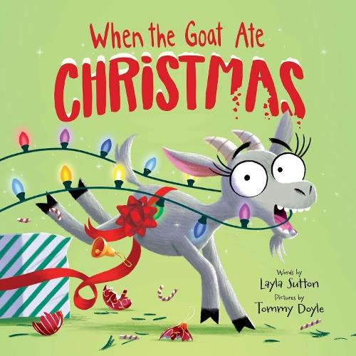 When the Goat Ate Christmas  by Layla Sutton at Abbey's Bookshop, 