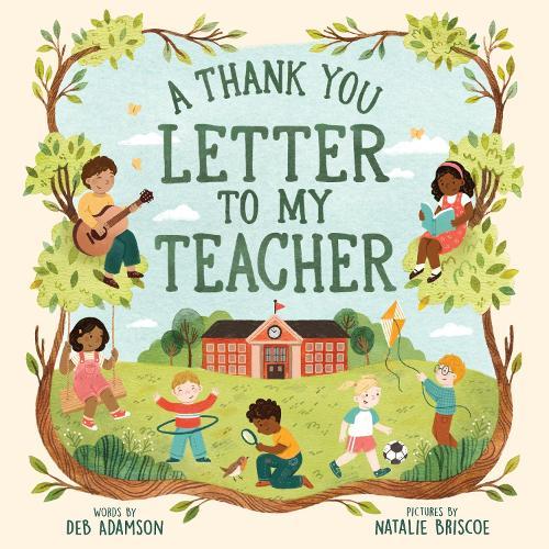A Thank You Letter to My Teacher  by Deb Adamson at Abbey's Bookshop, 