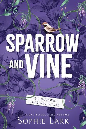 Sparrow and Vine: A Contemporary Enemies to Lovers Romance (Sparrow and Vine Book 1)  by Sophie Lark at Abbey's Bookshop, 