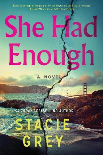 She Had Enough: A Novel  by Stacie Grey at Abbey's Bookshop, 