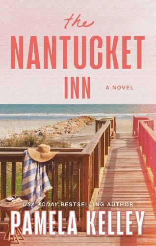 The Nantucket Inn: A Novel  by Pamela Kelley at Abbey's Bookshop, 