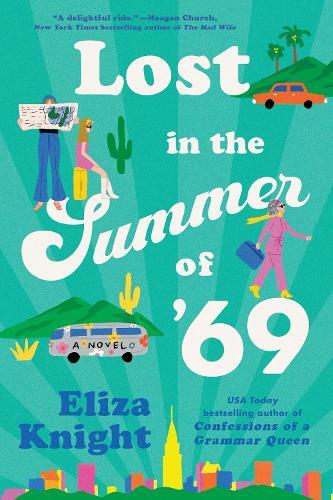 Lost in the Summer of '69: A Novel  by Eliza Knight at Abbey's Bookshop, 