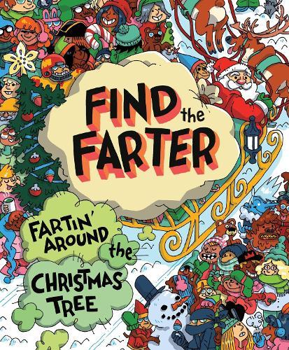 Find the Farter: Fartin' Around the Christmas Tree  by Phyllis F. Hart at Abbey's Bookshop, 