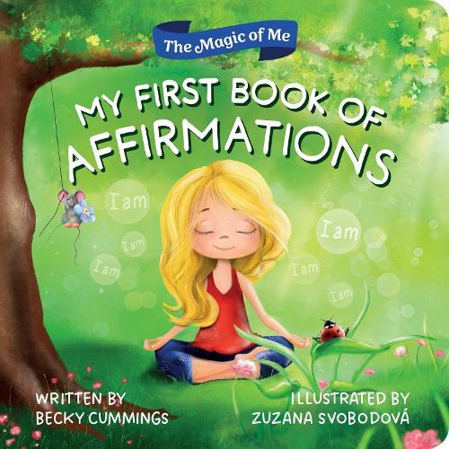 My First Book of Affirmations  by Becky Cummings at Abbey's Bookshop, 
