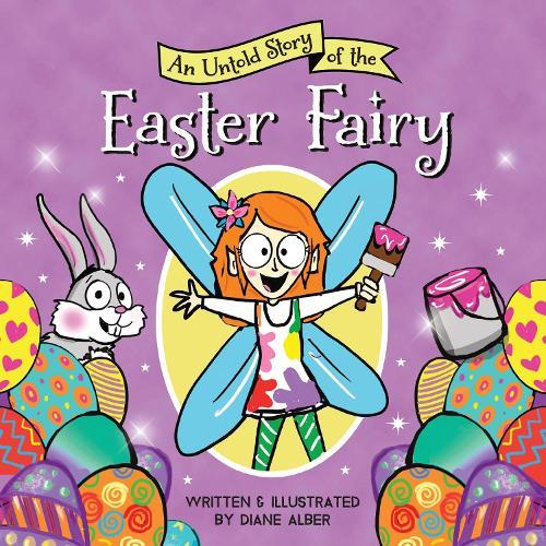 An Untold Story of the Easter Fairy  by Diane Alber at Abbey's Bookshop, 