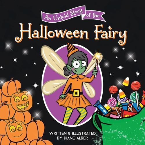 An Untold Story of the Halloween Fairy  by Diane Alber at Abbey's Bookshop, 