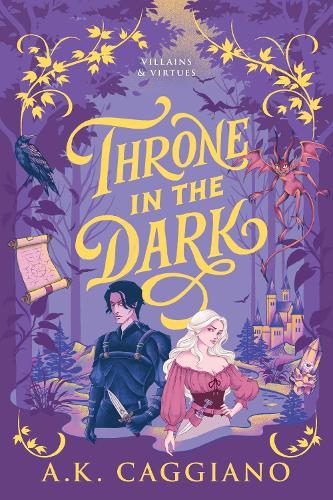 Throne in the Dark: A Feel-Good Cosy Romantasy Adventure (Villains & Virtues Book 1)  by A. K. Caggiano at Abbey's Bookshop, 