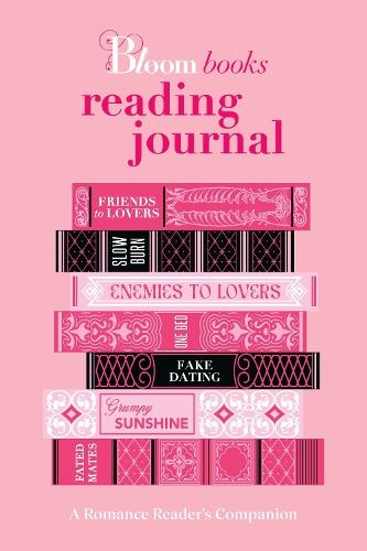 The Bloom Books Reading Journal: A Romance Reader's Companion  by Bloom Books at Abbey's Bookshop, 