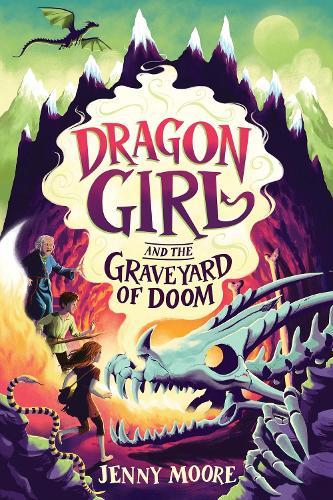 Dragon Girl and the Graveyard of Doom  by Jenny Moore at Abbey's Bookshop, 
