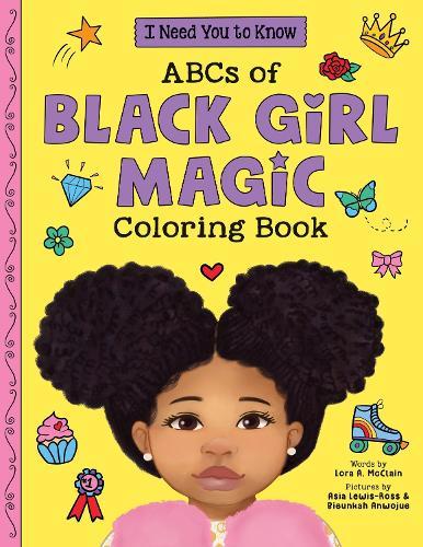 ABC's of Black Girl Magic Coloring Book  by Lora McClain-Muhammad at Abbey's Bookshop, 