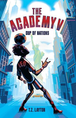 The Academy V: Cup of Nations: A Fun-Filled Football Adventure (The Academy Series Book 5)  by T.Z. Layton at Abbey's Bookshop, 