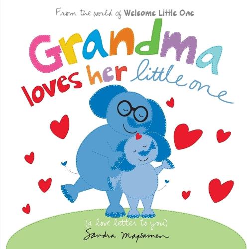 Grandma Loves Her Little One  by Sandra Magsamen at Abbey's Bookshop, 