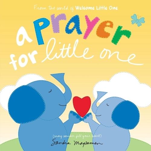 A Prayer for Little One  by Sandra Magsamen at Abbey's Bookshop, 