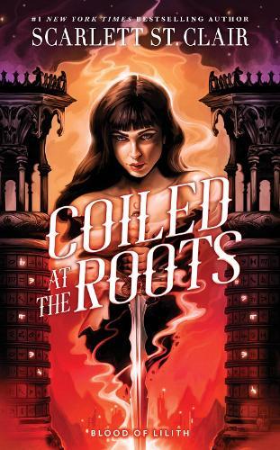Coiled at the Roots  by Scarlett St. Clair at Abbey's Bookshop, 
