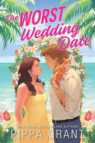 The Worst Wedding Date  by Pippa Grant at Abbey's Bookshop, 