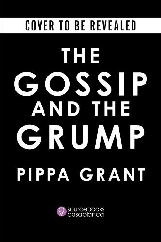 The Gossip and the Grump  by Pippa Grant at Abbey's Bookshop, 