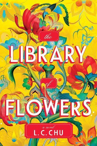The Library of Flowers  by L.C. Chu at Abbey's Bookshop, 