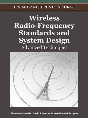 Wireless Radio-Frequency Standards and System Design: Advanced Techniques  by Gianluca Cornetta at Abbey's Bookshop, 