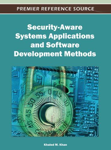 Security-Aware Systems Applications and Software Development Methods  by Khaled M. Khan at Abbey's Bookshop, 