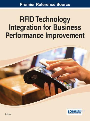 RFID Technology Integration for Business Performance Improvement  by In Lee at Abbey's Bookshop, 
