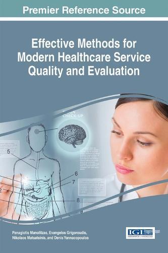 Effective Methods for Modern Healthcare Service Quality and Evaluation  by Panagiotis Manolitzas at Abbey's Bookshop, 