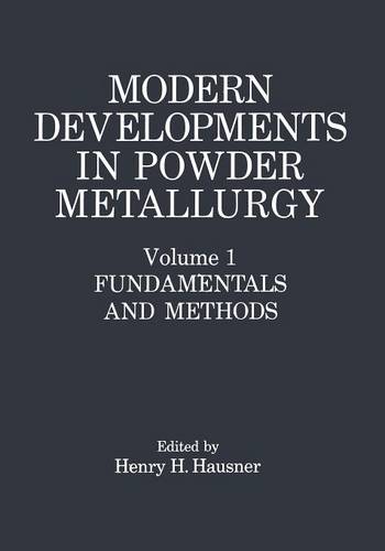 Modern Developments in Powder Metallurgy: Volume 1: Fundamentals and Methods  by Henry H. Hausner at Abbey's Bookshop, 