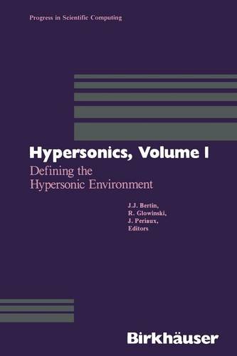 Hypersonics: Volume 1 Defining the Hypersonic Environment  by BERTIN at Abbey's Bookshop, 