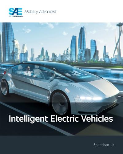 Intelligent Electric Vehicles  by Shaoshan Liu at Abbey's Bookshop, 