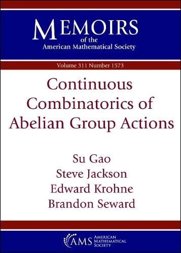 Continuous Combinatorics of Abelian Group Actions  by Su Gao at Abbey's Bookshop, 