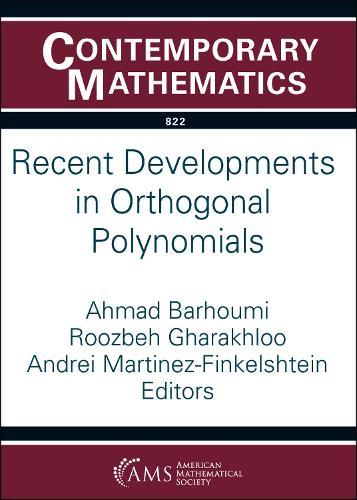Recent Developments in Orthogonal Polynomials  by Ahmad Barhoumi at Abbey's Bookshop, 